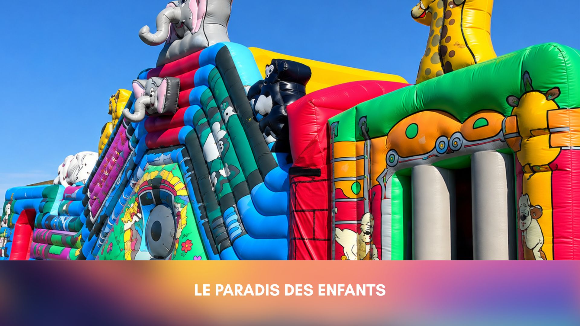 Le paradis des enfants